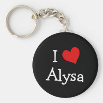 I Love Alysa keychains
