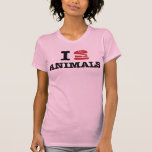 i love animals tshirt