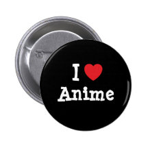 I love Anime heart custom personalized Button