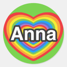 I love Anna. I love you Anna. Heart Round Sticker