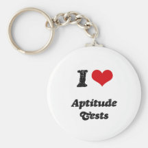 I Love Aptitude Tests Key Chains
