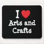 I love Arts and Crafts heart custom personalized mousepads