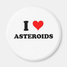 I Love Asteroids Magnets