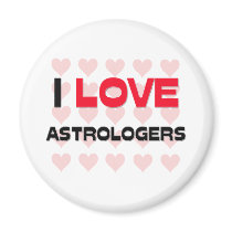 I LOVE ASTROLOGERS REFRIGERATOR MAGNET