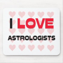 I LOVE ASTROLOGISTS MOUSE PAD