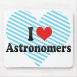 I Love Astronomers Mousepad