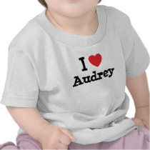 I love Audrey heart T-Shirt
