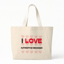 I LOVE AUTOMOTIVE MECHANICS BAG
