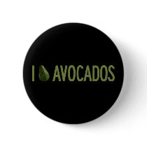 I Love Avocados Buttons