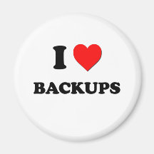 I Love Backups Magnet