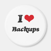 I Love BACKUPS Refrigerator Magnets