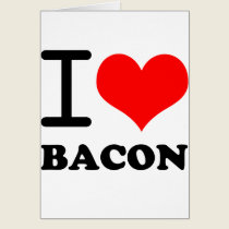 I love bacon cards