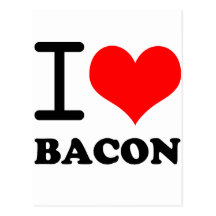 I love bacon post card