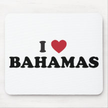 I Love Bahamas Mouse Pads