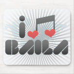 I Love Baila Mouse Pad