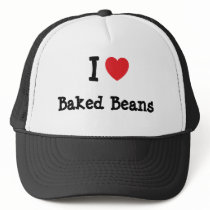 I love Baked Beans heart T-Shirt Trucker Hats