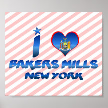 I love Bakers Mills, New York Poster