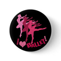 I love Ballet Pinback Buttons