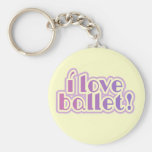 I Love Ballet T-shirts and Gifts Keychain