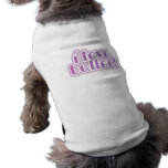 I Love Ballet T-shirts and Gifts Pet Tee