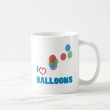 i love balloons mugs