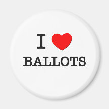 I Love Ballots Magnets