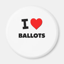 I Love Ballots Refrigerator Magnet