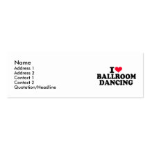 I love Ballroom dancing Business Cards