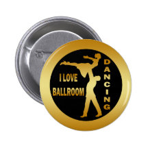 I LOVE BALLROOM DANCING BUTTON