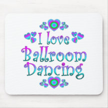 I Love Ballroom Dancing Mousepad