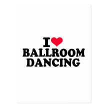 I love Ballroom dancing Postcards