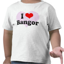 I Love Bangor, United States Tee Shirts