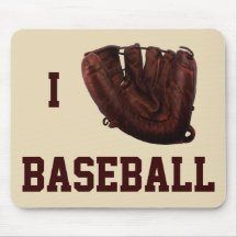 I Love Baseball; I Glove Baseball Mouse Pads