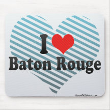 I Love Baton Rouge Mousepads