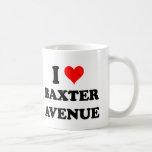 I Love Baxter Avenue Coffee Mugs