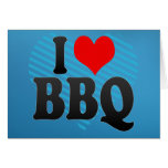 I love BBQ Greeting Card
