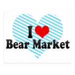I Love Bear Market Postcards
