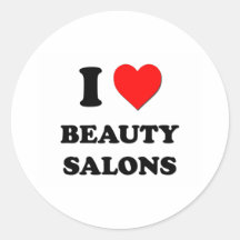 I Love Beauty Salons Round Sticker