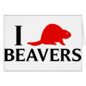 I Love Beavers cards