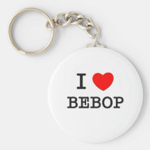 I Love Bebop Keychain