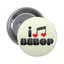I Love Bebop Pin