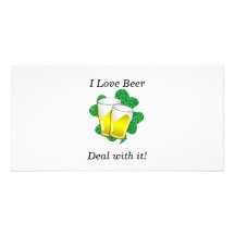 I love beer deal with it shamrock picture card