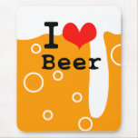 I Love Beer Mousepad