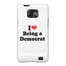 I LOVE BEING A DEMOCRAT - .png Samsung Galaxy S2 Case