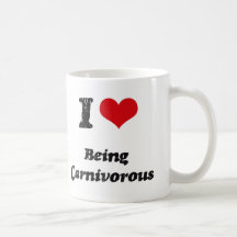 I love Being Carnivorous Mugs