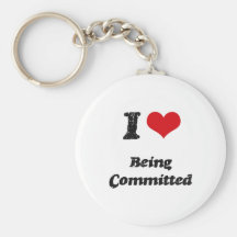 I love Being Committed Keychains