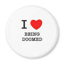 I Love Being Doomed