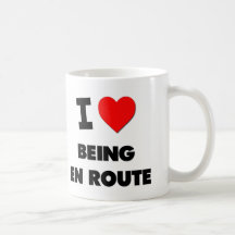 I love Being En Route Mug