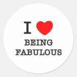 I Love Being Fabulous Sticker