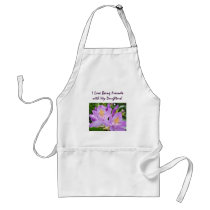 I Love Being Friends with My Daughters! apron